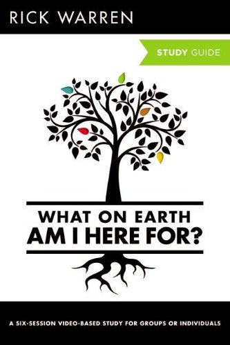 9780310696186 - WHAT ON EARTH AM I HERE FOR? STUDY GUIDE (THE PURPOSE DRIVEN LIFE)