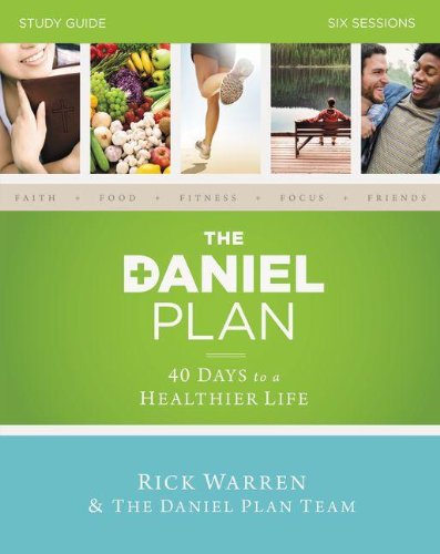 9780310824442 - THE DANIEL PLAN STUDY GUIDE: 40 DAYS TO A HEALTHIER LIFE