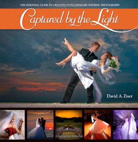 9780321646873 - CAPTURED BY THE LIGHT: THE ESSENTIAL GUIDE TO CREATING EXTRAORDINARY WEDDING PHOTOGRAPHY
