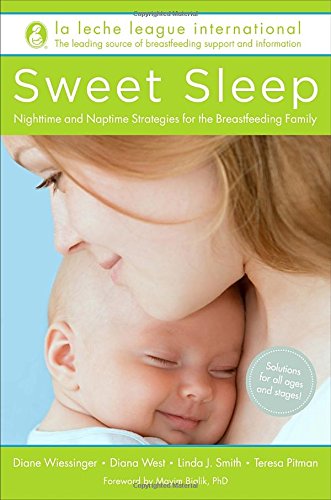 9780345518477 - SWEET SLEEP: NIGHTTIME AND NAPTIME STRATEGIES FOR THE BREASTFEEDING FAMILY