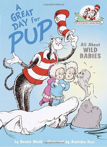 9780375810961 - A GREAT DAY FOR PUP! (CAT IN THE HAT'S LEARNING LIBRARY)