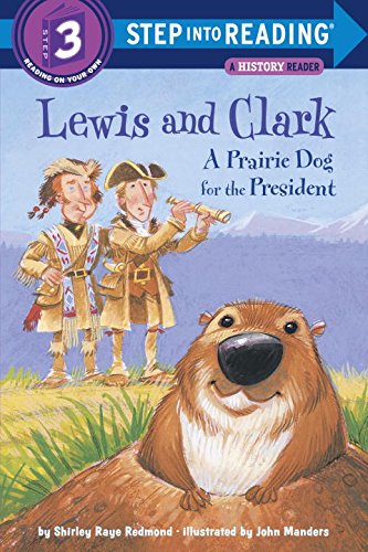 9780375811203 - LEWIS AND CLARK: A PRAIRIE DOG FOR THE PRESIDENT (STEP INTO READING, STEP 3)
