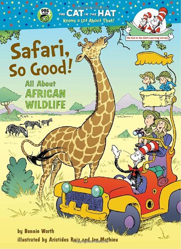 9780375866814 - SAFARI, SO GOOD!: ALL ABOUT AFRICAN WILDLIFE (CAT IN THE HAT'S LEARNING LIBRARY)