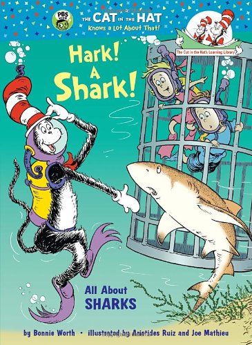 9780375870736 - HARK! A SHARK!: ALL ABOUT SHARKS (CAT IN THE HAT'S LEARNING LIBRARY)