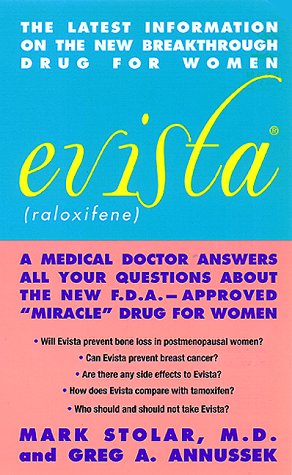 9780380805006 - EVISTA: (RALOXIFENE) A MEDICAL DOCTOR ANSWERS ALL YOUR QUESTIONS