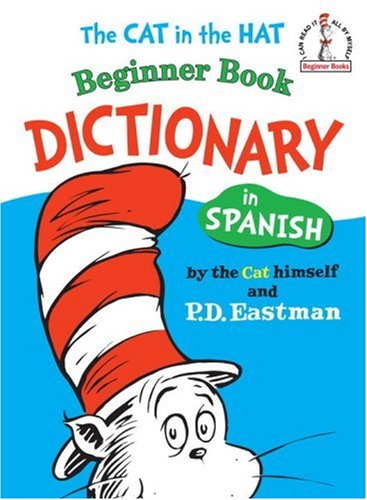 9780394815428 - THE CAT IN THE HAT BEGINNER BOOK DICTIONARY IN SPANISH (BEGINNER BOOKS(R)) (SPANISH EDITION)