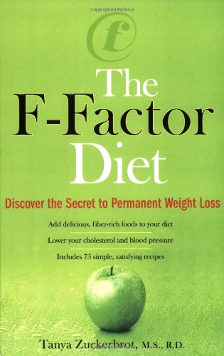 9780399533747 - THE F-FACTOR DIET: DISCOVER THE SECRET TO PERMANENT WEIGHT LOSS