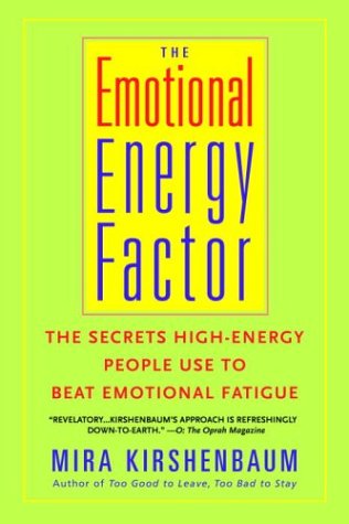 9780440509257 - THE EMOTIONAL ENERGY FACTOR: THE SECRETS HIGH-ENERGY PEOPLE USE TO BEAT EMOTIONAL FATIGUE