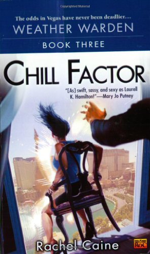 9780451460103 - CHILL FACTOR (WEATHER WARDEN, BOOK 3)