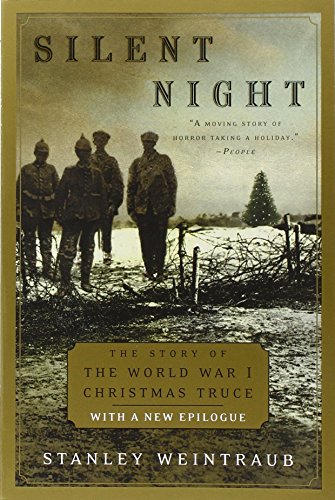 9780452283671 - SILENT NIGHT: THE STORY OF THE WORLD WAR I CHRISTMAS TRUCE