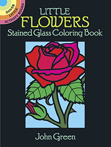 9780486263137 - LITTLE FLOWERS STAINED GLASS COLORING BOOK (DOVER STAINED GLASS COLORING BOOK)