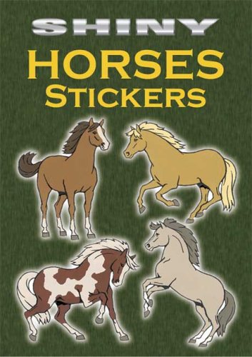 9780486444451 - SHINY HORSES STICKERS