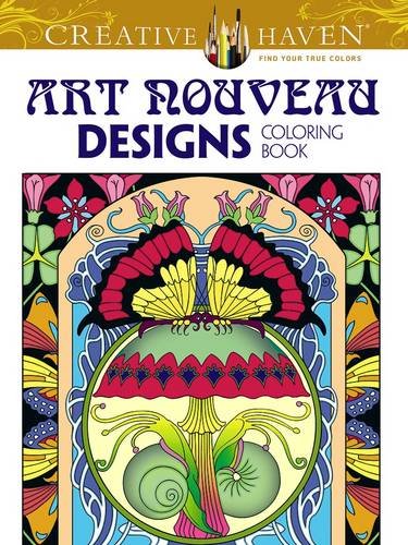 9780486803517 - CREATIVE HAVEN ART NOUVEAU DESIGNS COLLECTION COLORING BOOK (CREATIVE HAVEN COLO
