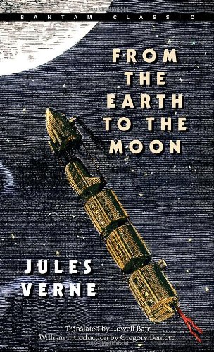 9780553214208 - FROM THE EARTH TO THE MOON (BANTAM CLASSICS)