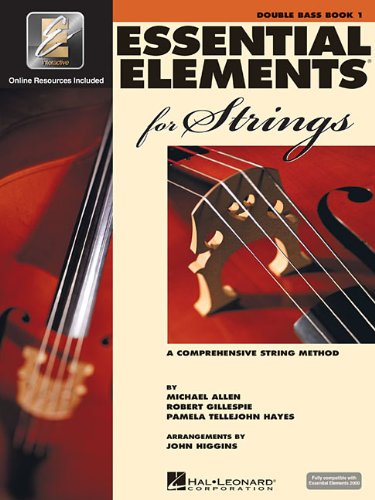9780634038204 - ESSENTIAL ELEMENTS FOR STRINGS 2000 - BOOK 1 - DOUBLE BASS (A COMPREHENSIVE STRING METHOD)
