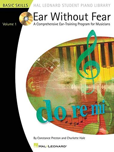 9780634087998 - EAR WITHOUT FEAR BK/ONLINE AUDIO VOLUME 1 (HAL LEONARD STUDENT PIANO LIBRARY (SONGBOOKS))