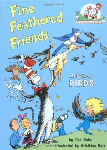 9780679883623 - FINE FEATHERED FRIENDS: ALL ABOUT BIRDS (CAT IN THE HAT'S LEARNING LIBRARY)