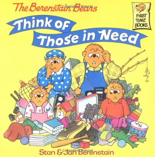 9780679889571 - THE BERENSTAIN BEARS THINK OF THOSE IN NEED (FIRST TIME BOOKS(R))