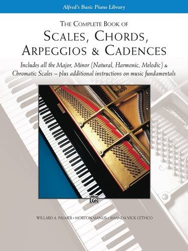 9780739003688 - SCALES, CHORDS, ARPEGGIOS AND CADENCES: COMPLETE BOOK