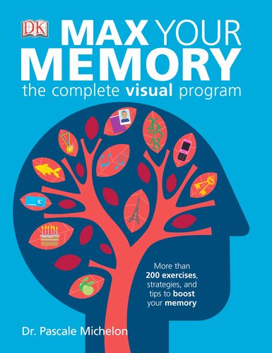 9780756689650 - MAX YOUR MEMORY: THE COMPLETE VISUAL PROGRAM