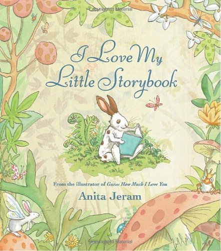 9780763648060 - I LOVE MY LITTLE STORYBOOK
