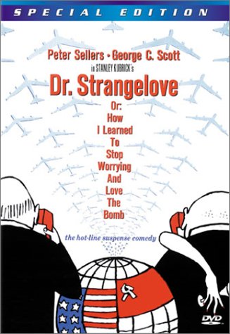 9780767863728 - DR. STRANGELOVE, OR: HOW I LEARNED TO STOP WORRYING AND LOVE THE BOMB (SPECIAL E