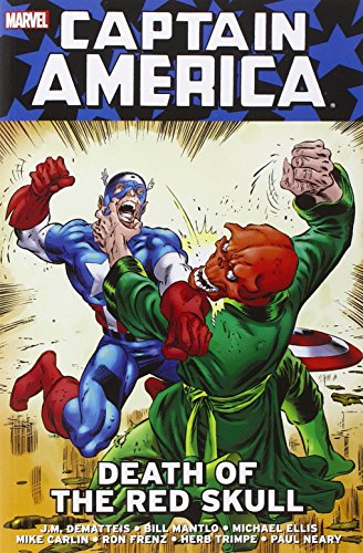 9780785159865 - CAPTAIN AMERICA: DEATH OF THE RED SKULL (CAPTAIN AMERICA (UNNUMBERED PAPERBACK))