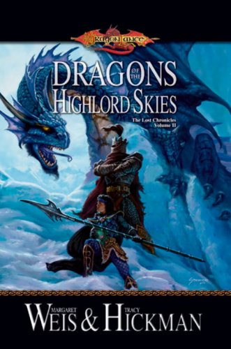 9780786948604 - DRAGONS OF THE HIGHLORD SKIES (DRAGONLANCE: THE LOST CHRONICLES, BOOK 2)