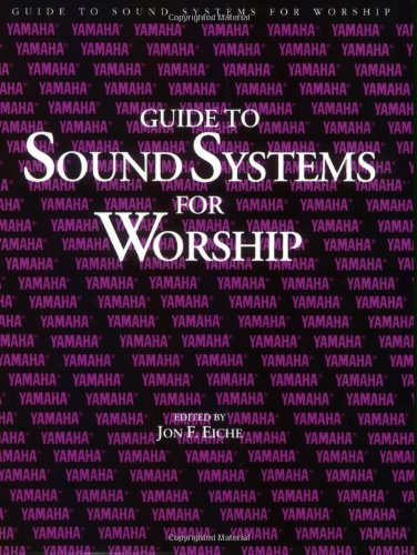 9780793500291 - GUIDE TO SOUND SYSTEMS FOR WORSHIP