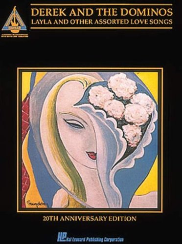 9780793515059 - DEREK AND THE DOMINOS: LAYLA & OTHER ASSORTED LOVE SONGS- GUITAR TAB SONGBOOK, 20TH ANNIVERSARY EDITION