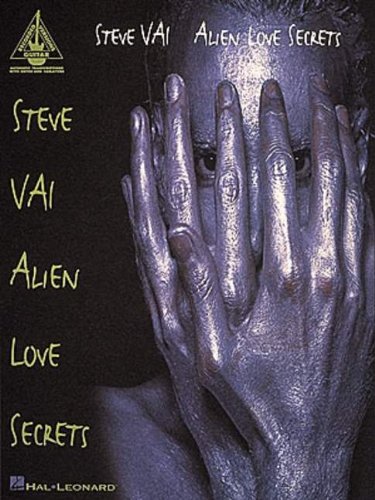 9780793544493 - STEVE VAI - ALIEN LOVE SECRETS (GUITAR RECORDED VERSIONS)