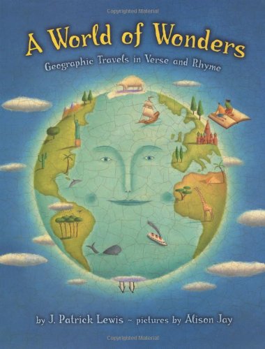 9780803725799 - A WORLD OF WONDERS: GEOGRAPHIC TRAVELS IN VERSE AND RHYME