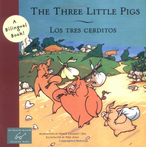 9780811850643 - THE THREE LITTLE PIGS/LOS TRES CERDITOS (BILINGUAL FAIRY TALES)