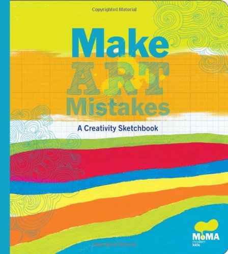 9780811870764 - MOMA MAKE ART MISTAKES: AN INSPIRED SKETCHBOOK FOR EVERYONE