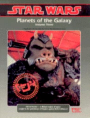9780874311969 - PLANETS OF THE GALAXY: VOLUME 3 (STAR WARS RPG)