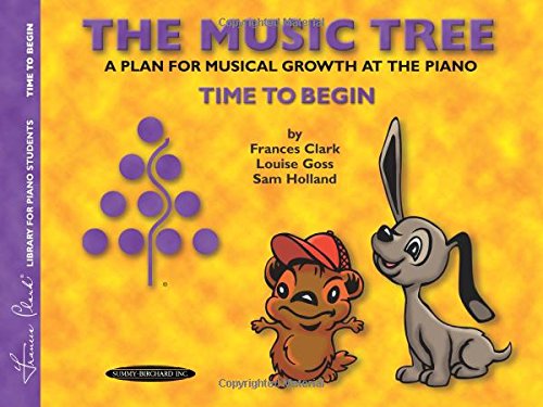 9780874876857 - THE MUSIC TREE STUDENT'S BOOK: TIME TO BEGIN (FRANCES CLARK LIBRARY FOR PIANO STUDENTS)