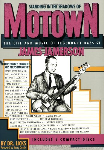 9780881888829 - STANDING IN THE SHADOWS OF MOTOWN: THE LIFE AND MUSIC OF LEGENDARY BASSIST JAMES JAMERSON