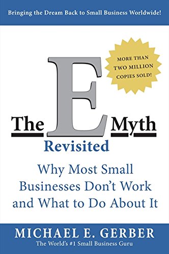 9780887307287 - THE E-MYTH REVISITED: WHY MOST SMALL BUSINESSES DON'T WORK AND WHAT TO DO ABOUT IT
