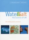 9780974451510 - WATER & SALT:: THE ESSENCE OF LIFE: THE HEALING POWER OF NATURE