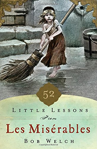 9781400206667 - 52 LITTLE LESSONS FROM LES MISERABLES