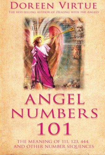 9781401920012 - ANGEL NUMBERS 101: THE MEANING OF 111, 123, 444, AND OTHER NUMBER SEQUENCES
