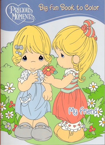 9781403792617 - PRECIOUS MOMENTS BIG FUN BOOK TO COLOR ~ MY FRIEND (96 PAGES)