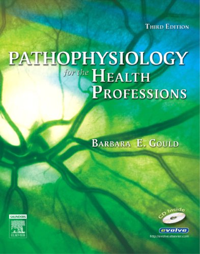 9781416002109 - PATHOPHYSIOLOGY FOR THE HEALTH PROFESSIONS, 3E