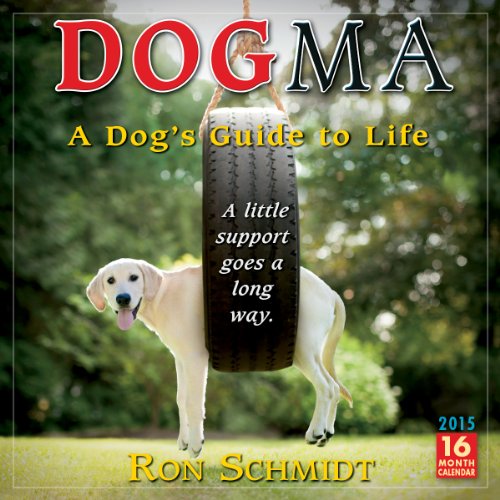 9781416295198 - DOGMA: A DOG'S GUIDE TO LIFE 2015 WALL CALENDAR