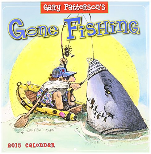 9781416295303 - GONE FISHING BY GARY PATTERSON 2015 WALL CALENDAR
