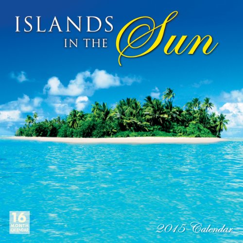 9781416295334 - ISLANDS IN THE SUN 2015 WALL CALENDAR