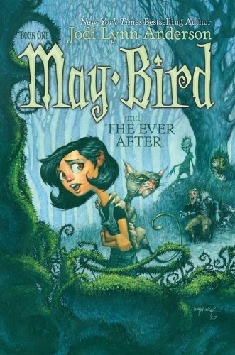 9781416906070 - MAY BIRD AND THE EVER AFTER, BOOK #1