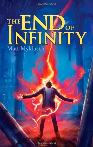 9781416995678 - THE END OF INFINITY (A JACK BLANK ADVENTURE)