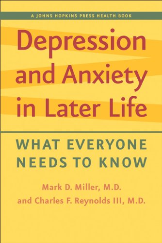 9781421406305 - DEPRESSION AND ANXIETY IN LATER LIFE: WHAT EVERYONE NEEDS TO KNOW (A JOHNS HOPKINS PRESS HEALTH BOOK)
