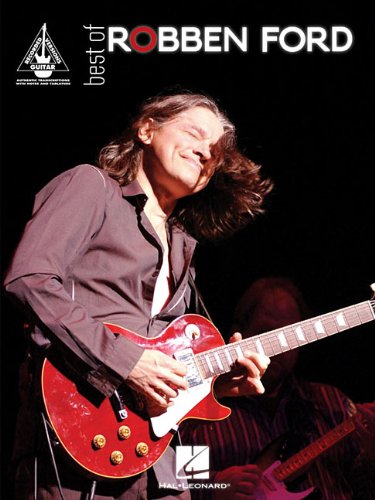 9781423401742 - BEST OF ROBBEN FORD (GUITAR RECORDED VERSIONS)